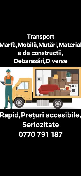 Transport marfa, mobila, mutari, debarasari, Asistenta Rutiera, Tractari